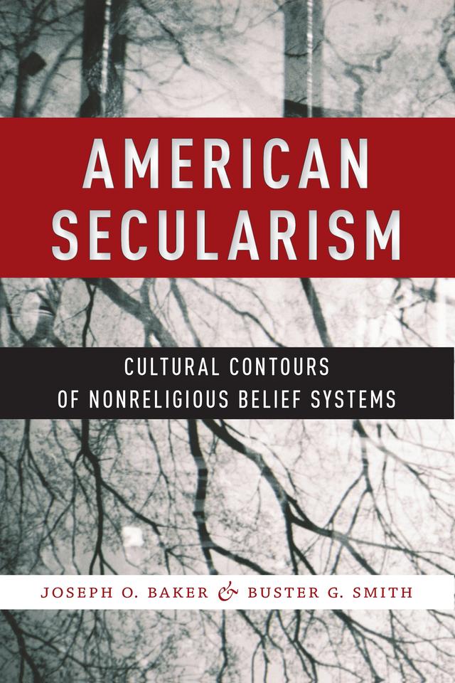 American Secularism by Buster G. Smith, Joseph O. Baker