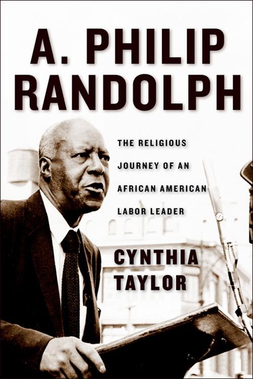 A. Philip Randolph by Cynthia Taylor