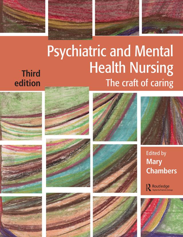 Psychiatric and Mental Health Nursing by Mary Chambers