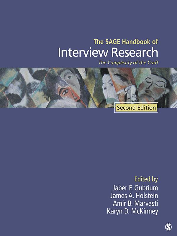 The SAGE Handbook of Interview Research by Jaber F. Gubrium