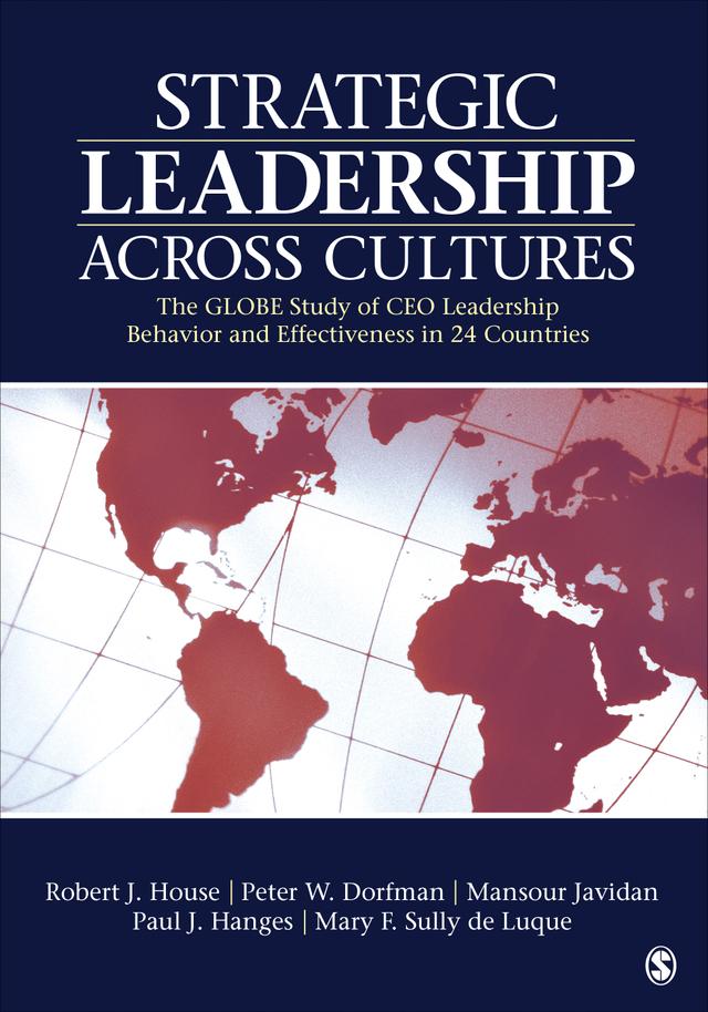 Strategic Leadership Across Cultures by Robert J. House
