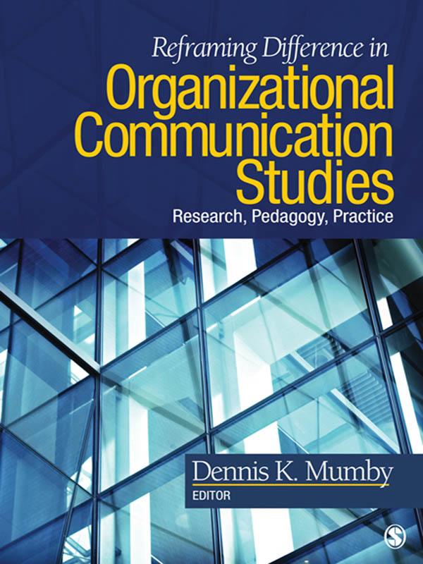 Reframing Difference in Organizational Communication Studies by Dennis K. Mumby
