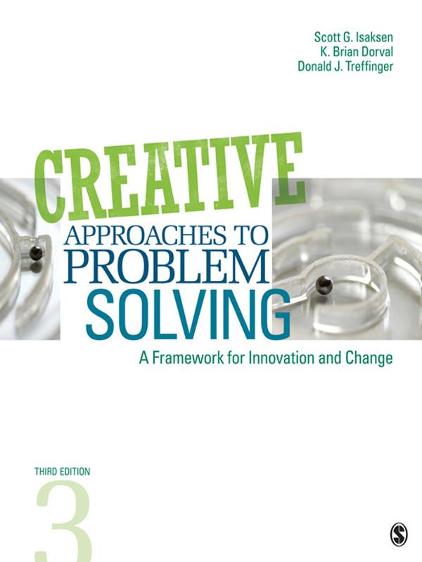 Creative Approaches to Problem Solving by Scott G. Isaksen