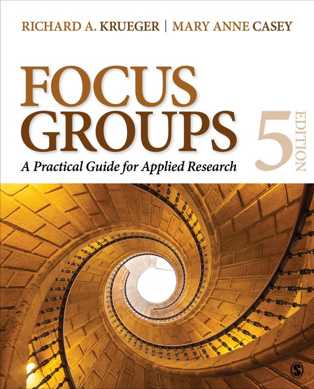 Focus Groups by Richard A. Krueger