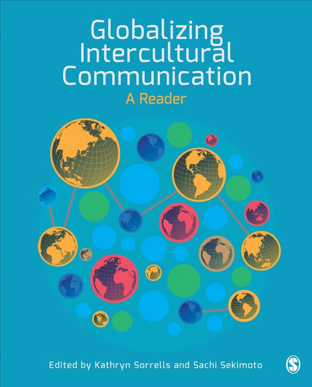Globalizing Intercultural Communication by Kathryn Sorrells
