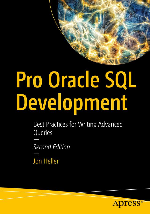 Pro Oracle SQL Development by Jon Heller