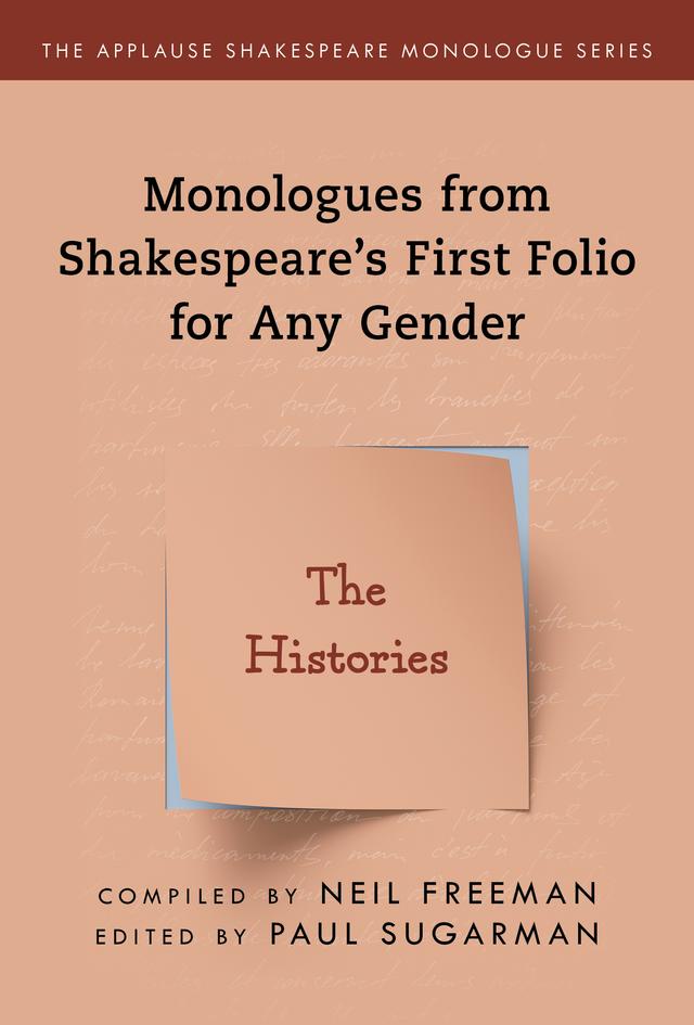 Monologues from Shakespeare’s First Folio for Any Gender by Neil Freeman, Paul Sugarman