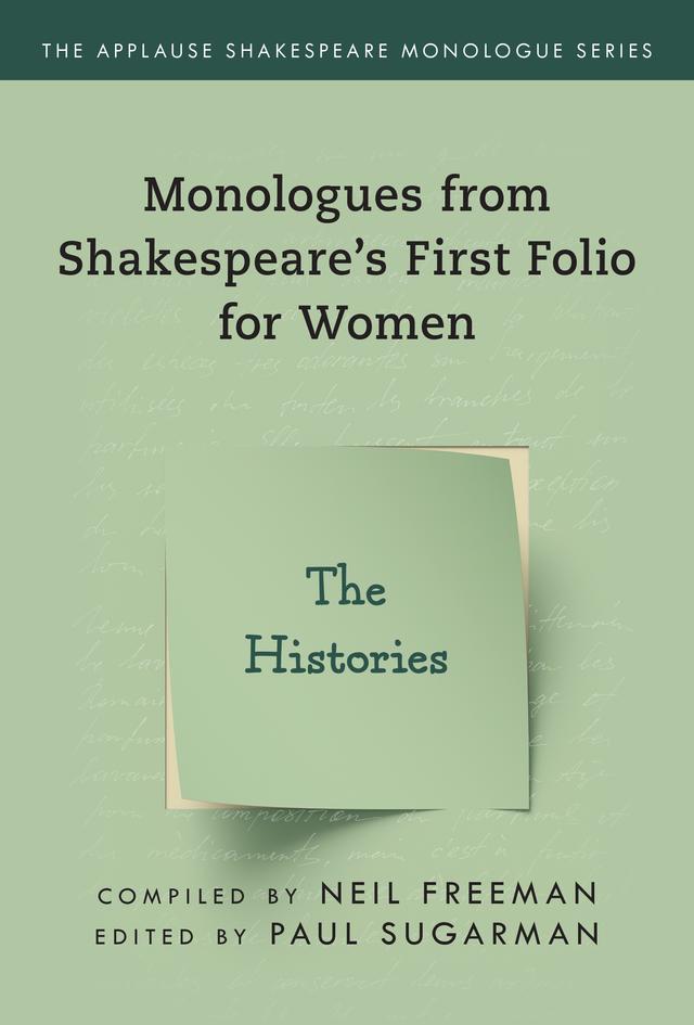Monologues from Shakespeare’s First Folio for Women by Neil Freeman, Paul Sugarman