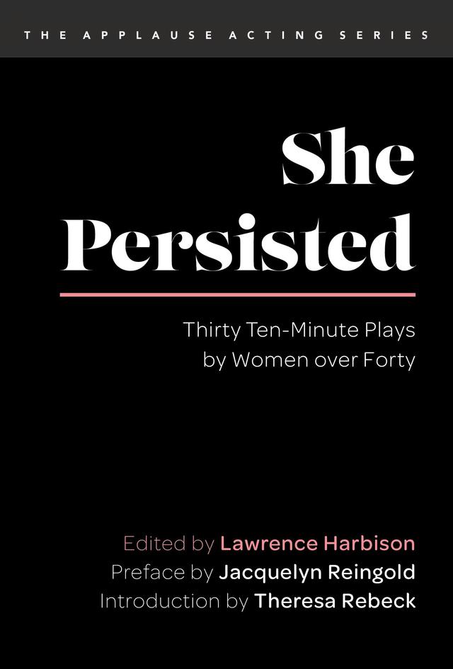She Persisted by Jacquelyn Reingold, Lawrence Harbison, Theresa Rebeck