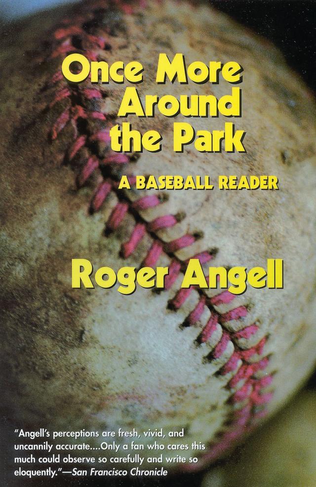 Once More Around the Park by Roger Angell