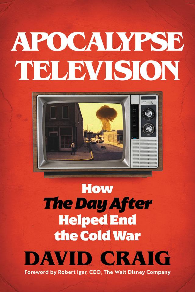 Apocalypse Television by David Craig, Robert Iger