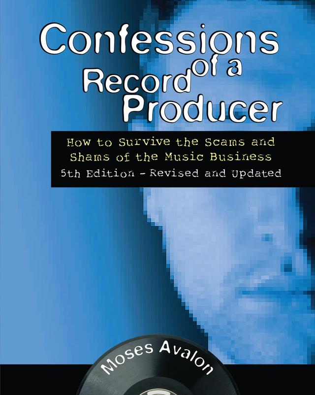 Confessions of a Record Producer by 