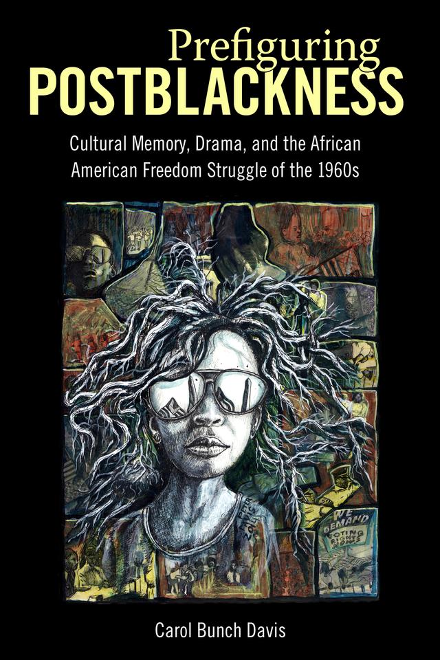 Prefiguring Postblackness by Carol Bunch Davis