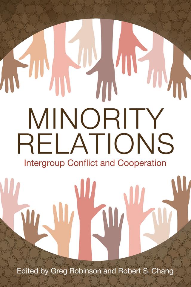 Minority Relations by Greg Robinson, Robert S. Chang