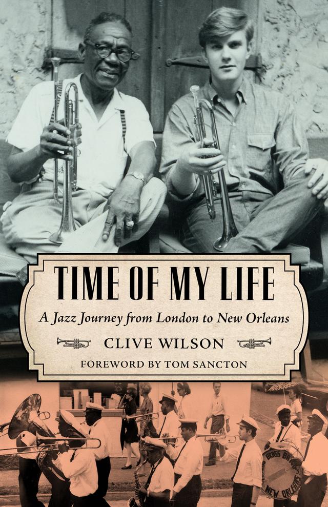 Time of My Life by Clive Wilson, Thomas A. Sancton
