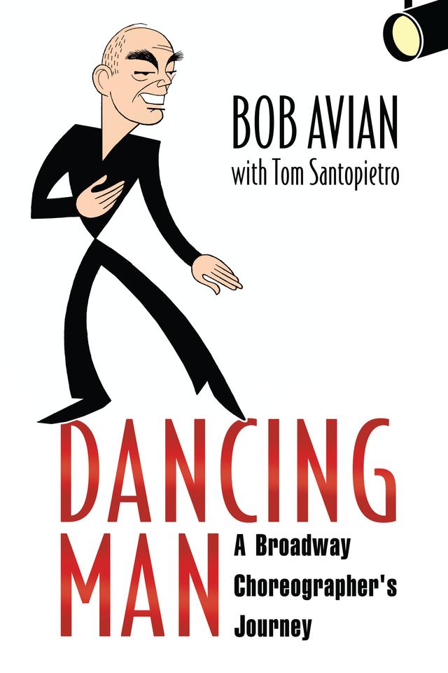 Dancing Man by Bob Avian, Tom Santopietro