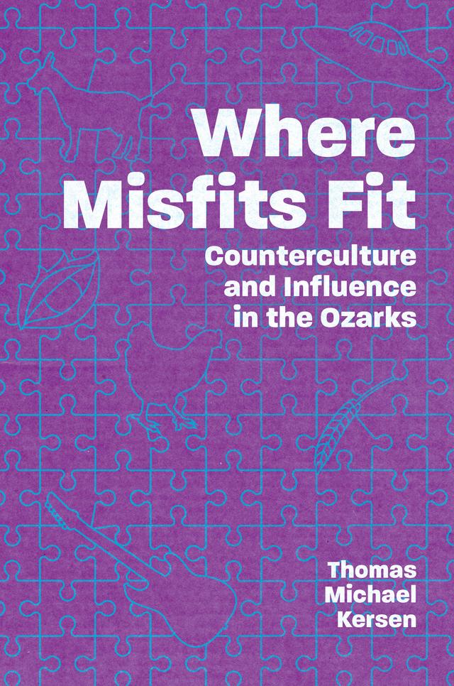 Where Misfits Fit by Thomas Michael Kersen