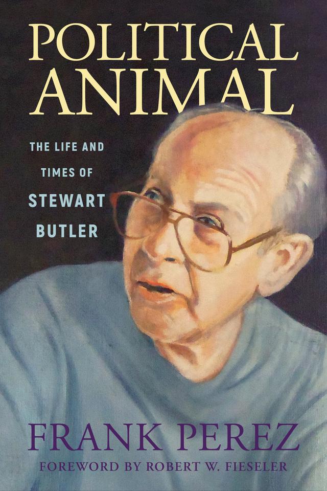 Political Animal by Frank Perez, Robert W. Fieseler