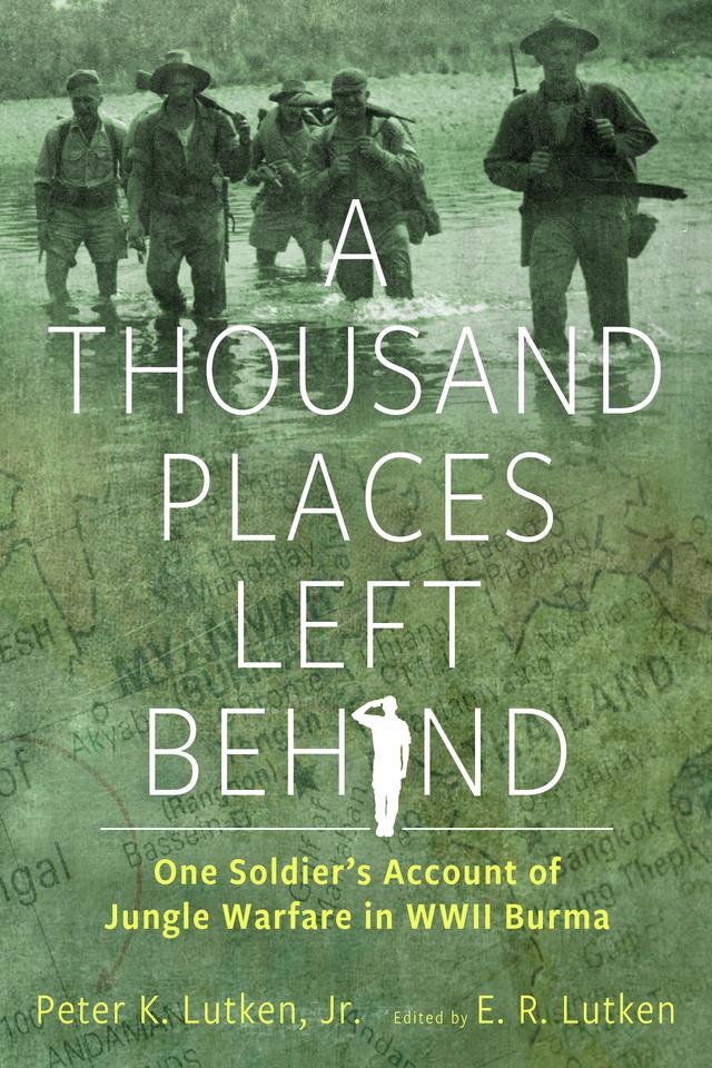 A Thousand Places Left Behind by E. R. Lutken, Peter K. Lutken Jr.