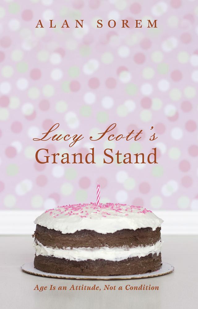 Lucy Scott’s Grand Stand by Alan Sorem
