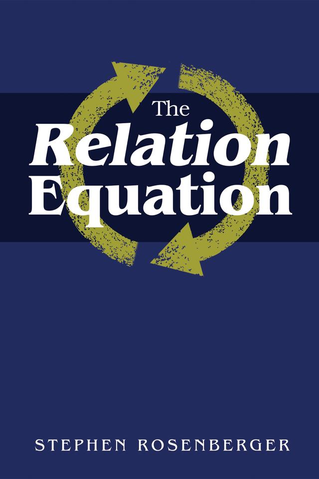 The Relation Equation by Stephen Rosenberger