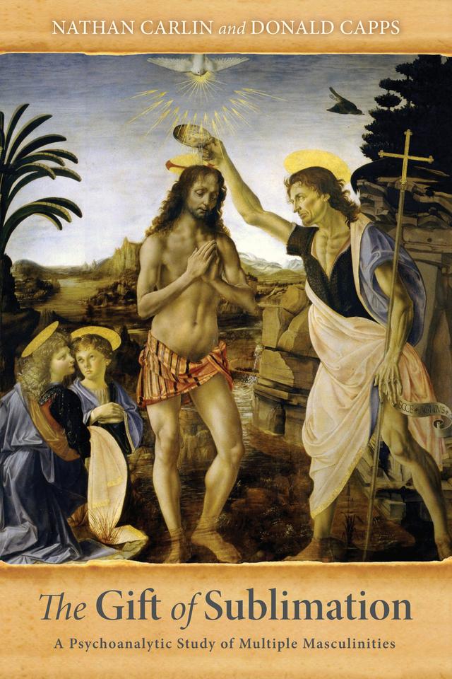 The Gift of Sublimation by Donald Capps, Nathan Carlin