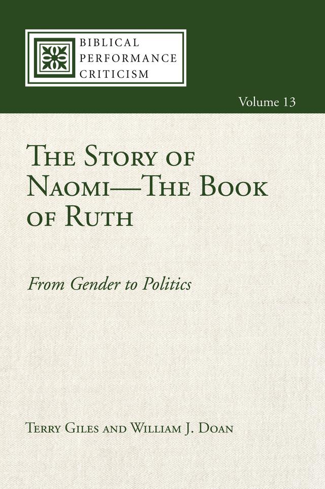 The Story of Naomi—The Book of Ruth by Terry Giles, William J. Doan
