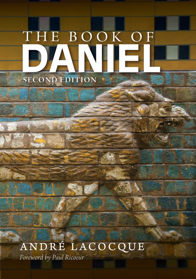 The Book of Daniel by André LaCocque, Paul Ricoeur