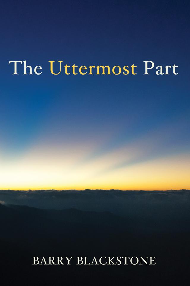 The Uttermost Part by Barry Blackstone