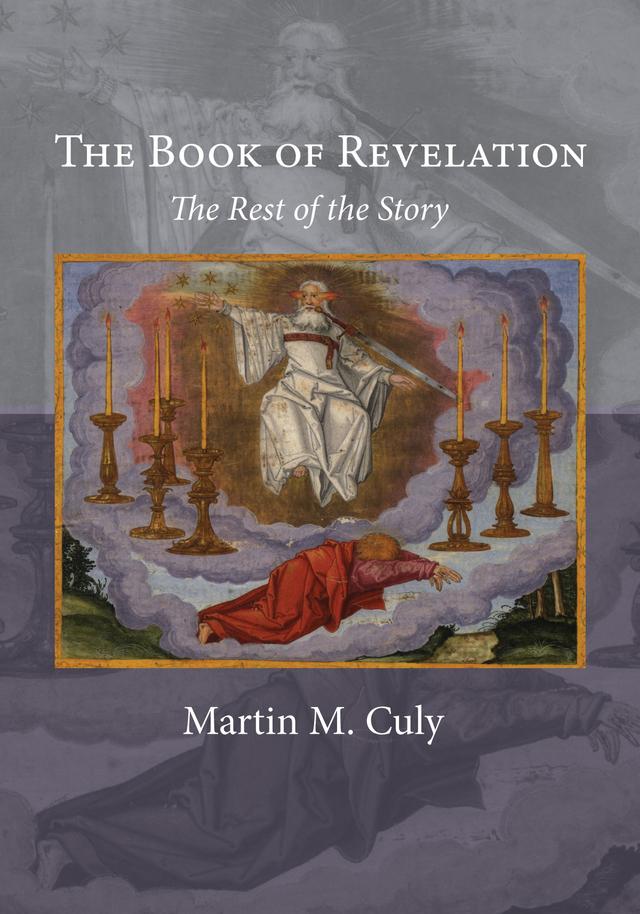 The Book of Revelation by Martin M. Culy