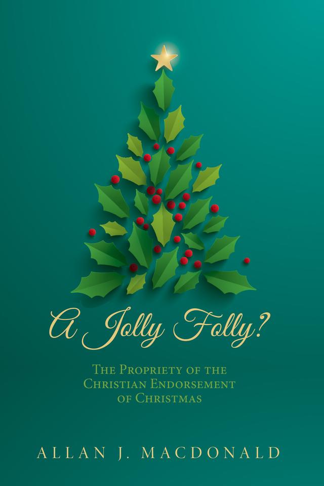A Jolly Folly? by Allan J. Macdonald