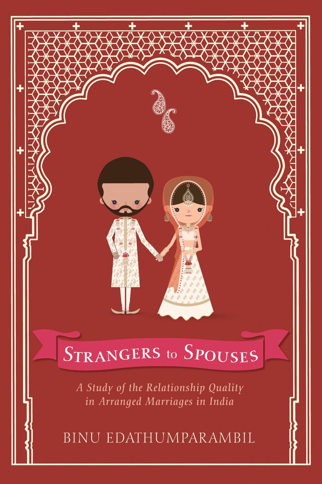 Strangers to Spouses by Binu Edathumparambil