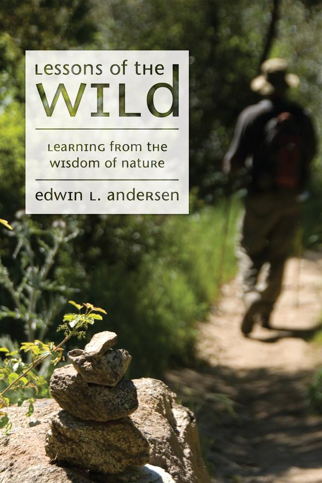 Lessons of the Wild by Edwin L. Andersen