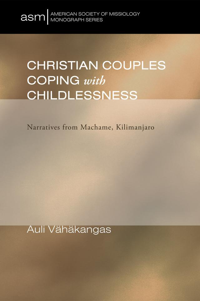 Christian Couples Coping with Childlessness by Auli Vahakangas