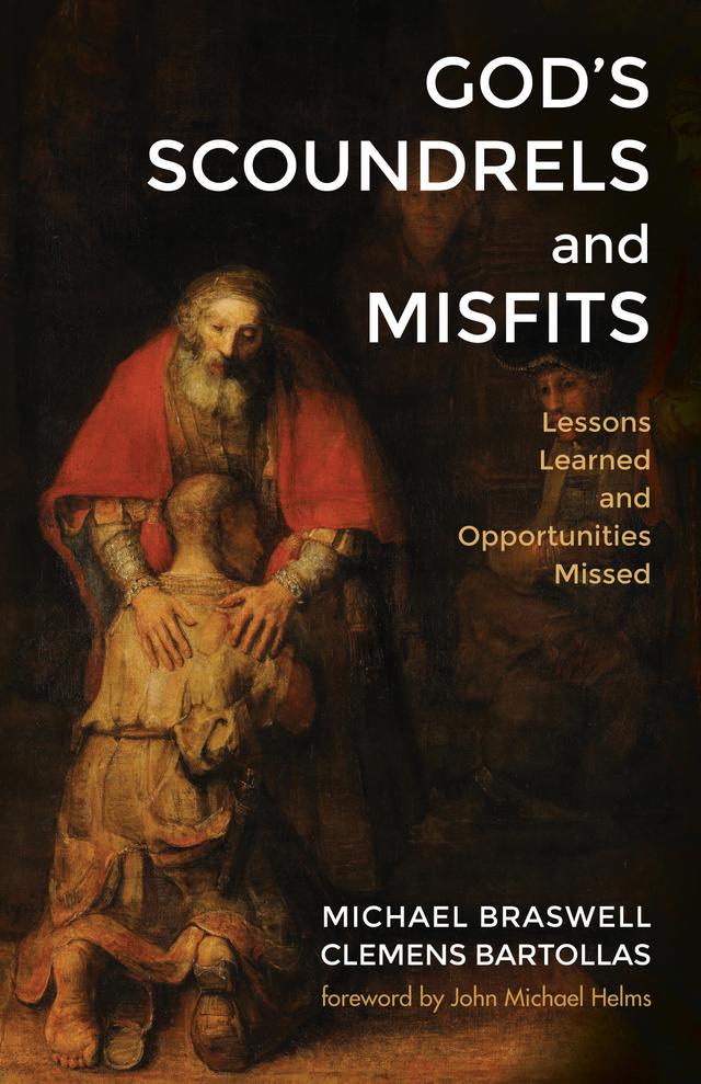 God’s Scoundrels and Misfits by Clemens Bartollas, John Michael Helms, Michael Braswell