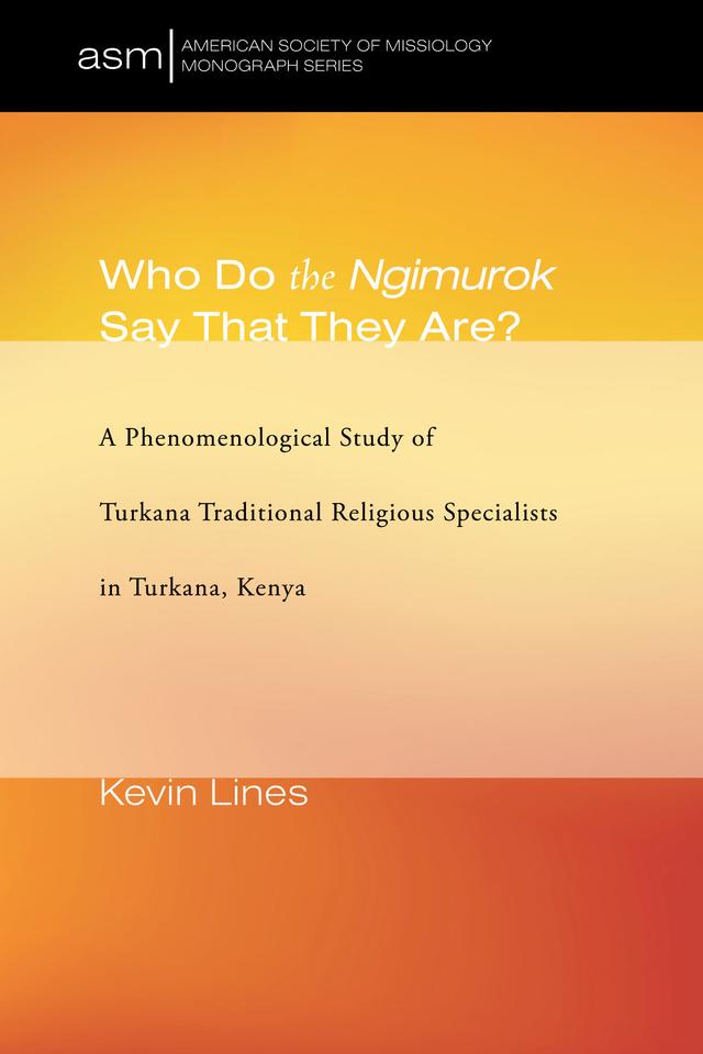 Who Do the Ngimurok Say That They Are? by Kevin P. Lines