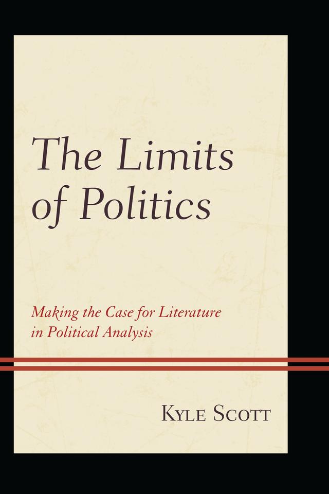 The Limits of Politics by Kyle Scott