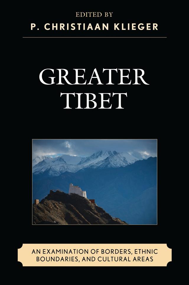 Greater Tibet by Hanung Kim, Jan Magnusson, Max Oidtmann, Namgyal Choedup, P. Christiaan Klieger, Seokbae Lee, Sergius L. Kuzmin, Telo Tulku Rinpoche, Tenzin N. Tethong