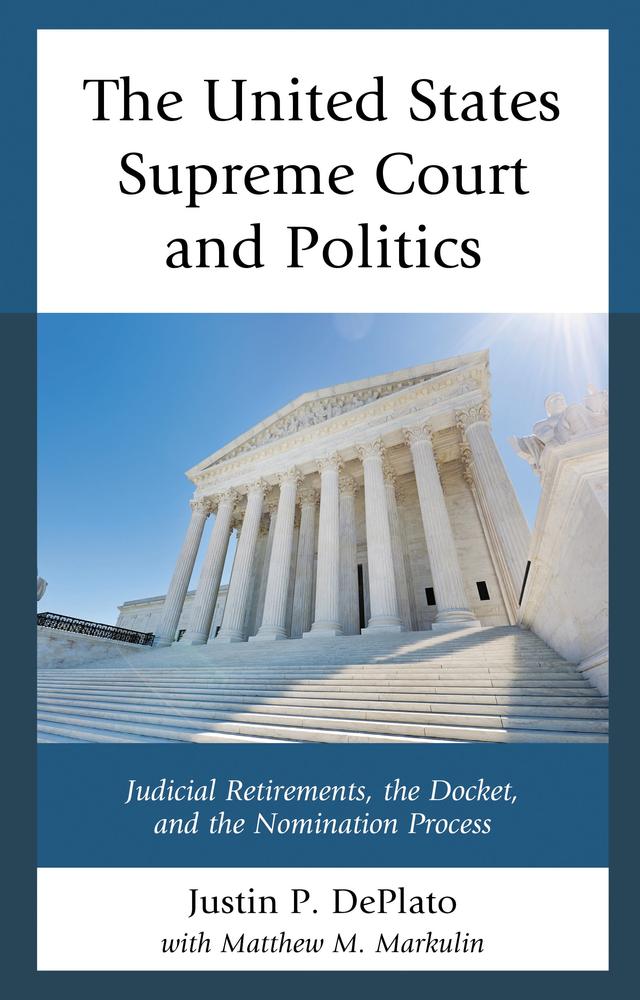 The United States Supreme Court and Politics by 