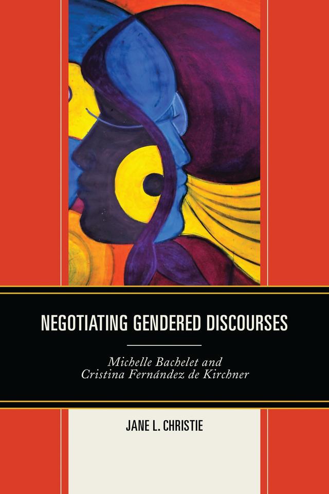 Negotiating Gendered Discourses by Jane L. Christie