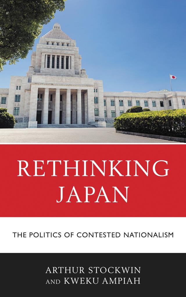 Rethinking Japan by Arthur Stockwin, Kweku Ampiah