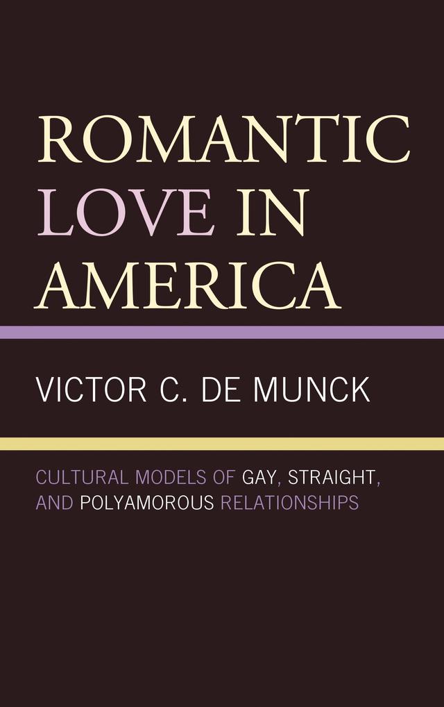 Romantic Love in America by Victor C. de Munck