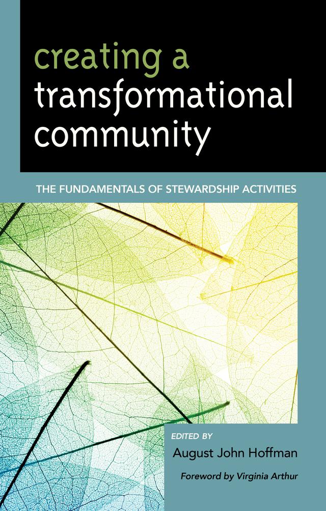 Creating a Transformational Community by August John Hoffman, Desiree Weins, Glen Milstein, Joseph R. Ferrari, Michelle Filkins, Virginia Arthur