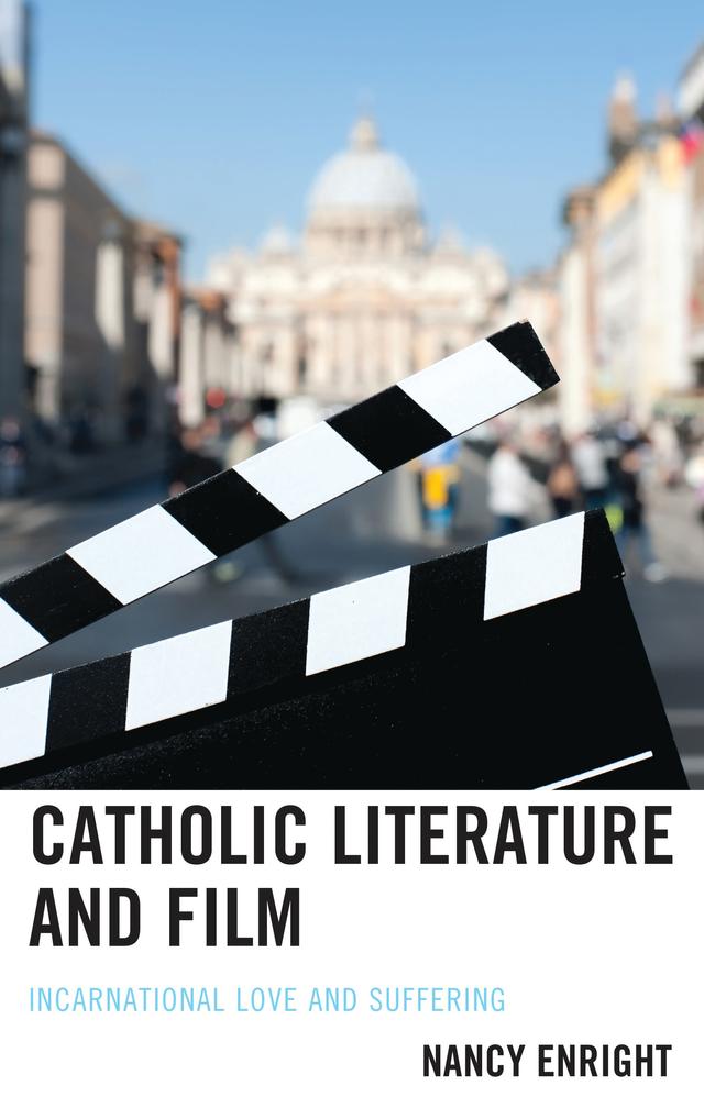 Catholic Literature and Film by Nancy Enright