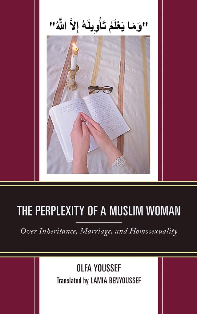 The Perplexity of a Muslim Woman by Lamia Benyoussef, Olfa Youssef