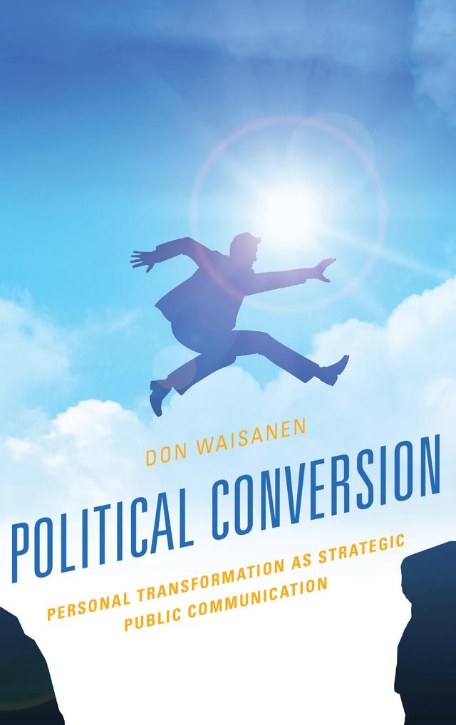 Political Conversion by Don Waisanen
