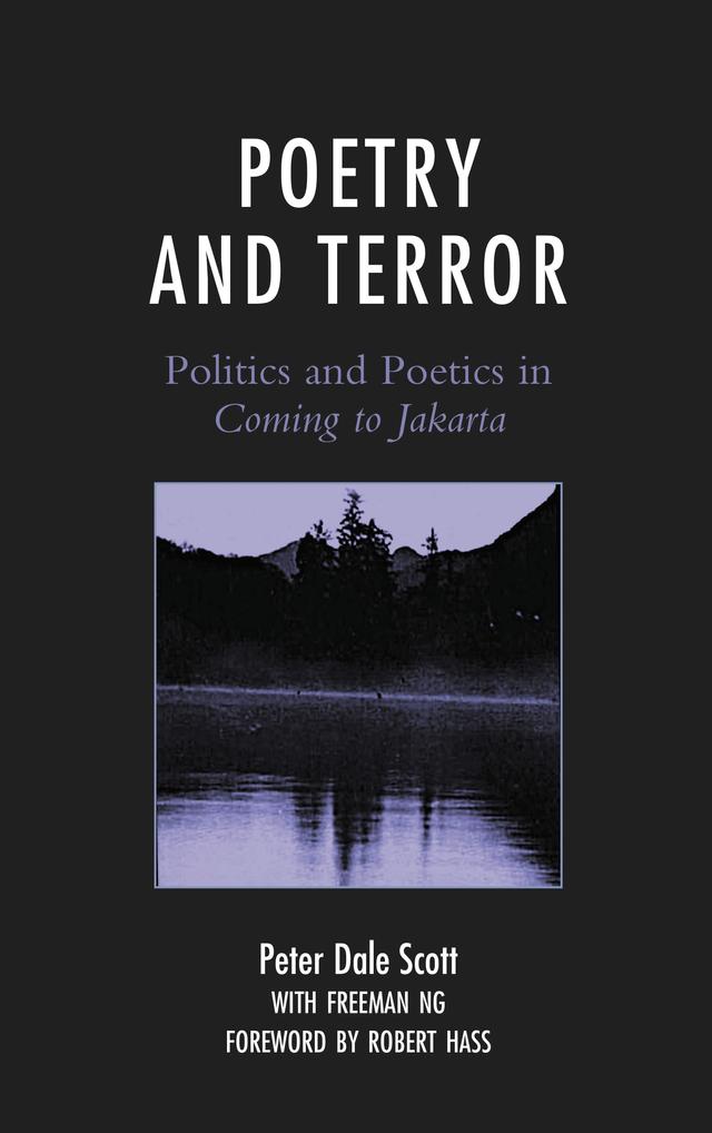 Poetry and Terror by Freeman Ng, Peter Dale Scott, Robert Hass