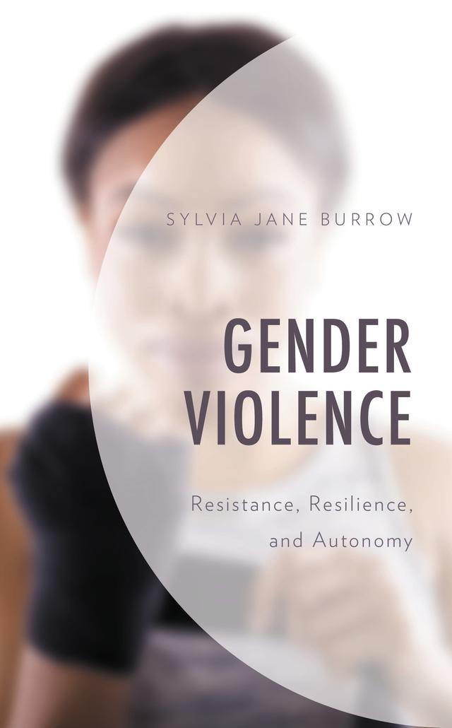 Gender Violence by Sylvia Jane Burrow