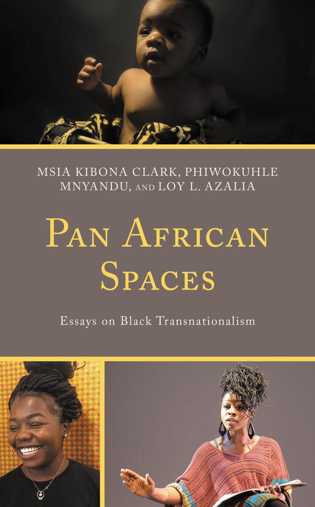 Pan African Spaces by Afua Ansong, Anthony Polanco, Ariana Curtis, Carolina Nve Diaz San Francisco, Courtney Cain, Dayne Hutchinson, Eugene Mikobi Bope, Gabriel Peoples, Indhira Rosa Serrano Redondo, Jessica (Omilani) Alarcon, Kat J. Stephens, Keisha V. Thompson, Krista L. Cortes, Loy Azalia, Margaret E. Salifu, Maurisa Li-A-Ping, Mekdela Ejigu, Msia Kibona Clark, Nana Afua Yeboaa Brantuo, Nenelwa Tomi, Phiwokuhle Mnyandu, Ray Mann-Hamilton, Sayuni Brown, Semien Abay, Shelvia English, Shingi Mavima, Terza A. Silva Lima-Neves, Tolulope F. Odunsi, Yelena Bailey, Zoë Gadegbeku