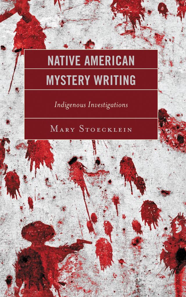 Native American Mystery Writing by Mary Stoecklein